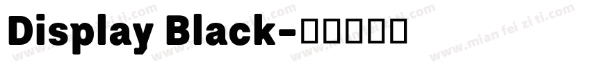 Display Black字体转换